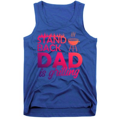Step Back Dad Grills Father Grill Saying Grill Cool Gift Tank Top
