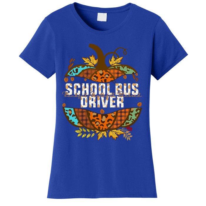 School Bus Driver Thankful Grateful Blessed Fall Pumpkin Gift Women's T-Shirt