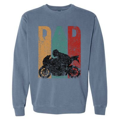 Sport Bike Dad Fathers Day Gift Biker Motorcycle Garment-Dyed Sweatshirt