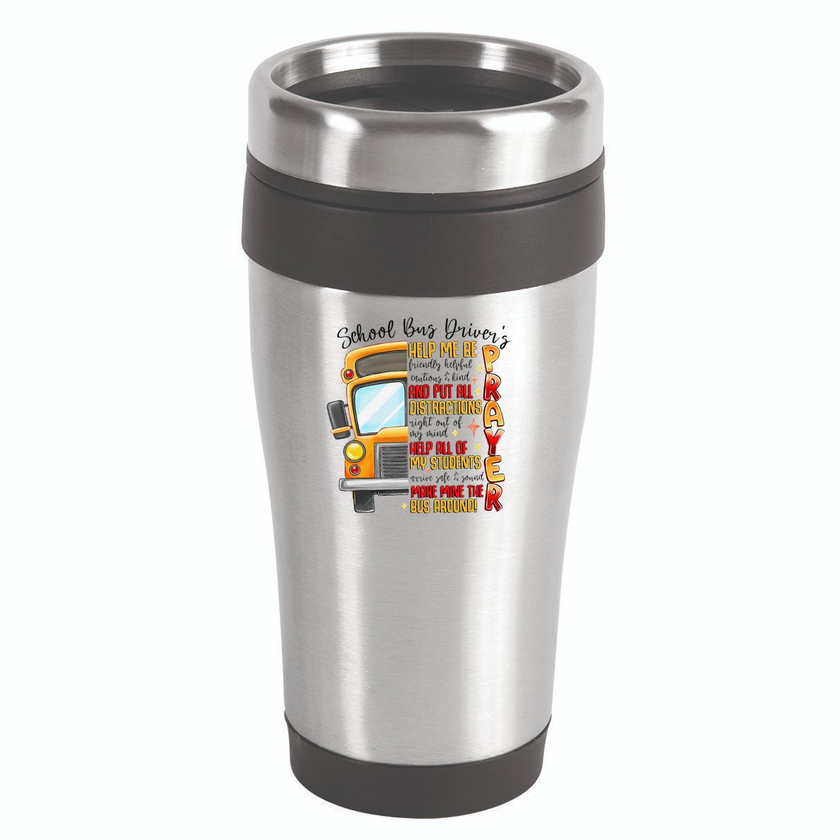 School Bus Drivers Prayer Transportation Squad Women 16oz Travel Tumbler