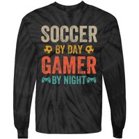 Soccer By Day Gamer By Night Sports Video Game Lover Gifts Premium Tie-Dye Long Sleeve Shirt