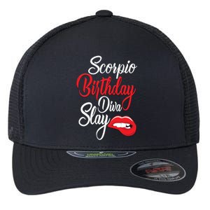 Scorpio Birthday Diva Slay October November Meaningful Gift Flexfit Unipanel Trucker Cap