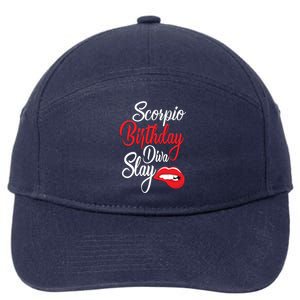 Scorpio Birthday Diva Slay October November Meaningful Gift 7-Panel Snapback Hat