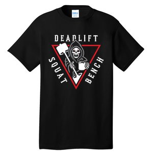 Squat Bench Deadlift Grim Reaper Tall T-Shirt