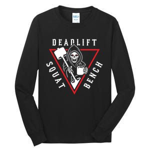 Squat Bench Deadlift Grim Reaper Tall Long Sleeve T-Shirt