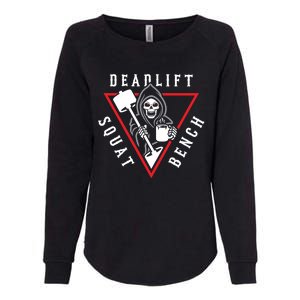 Squat Bench Deadlift Grim Reaper Womens California Wash Sweatshirt