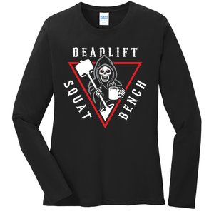 Squat Bench Deadlift Grim Reaper Ladies Long Sleeve Shirt