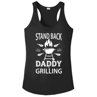 Stand Back Daddy Is Grilling Grill Barbecue Smoker Bbq Cool Gift Ladies PosiCharge Competitor Racerback Tank