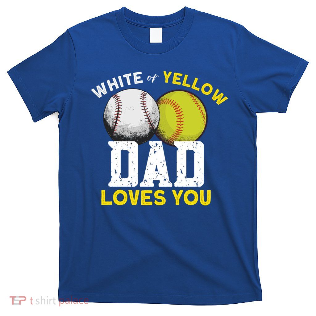 Softball Baseball Dad Gift Softballgiftbaseball Player Softball Meaningful Gift T-Shirt