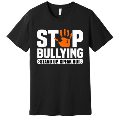 Stop Bullying Design Orange Stand Up Speak Out Unity Day Premium T-Shirt