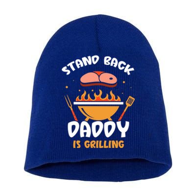 Stand Back Daddy Is Grilling Grill Meat Barbecue Bbq Dad Gift Short Acrylic Beanie