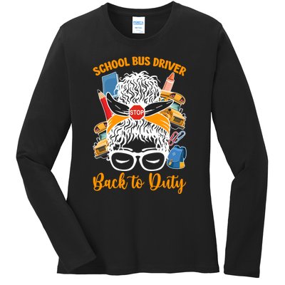 School Bus Driver First Day Of School Bus Driver Funny Gift Ladies Long Sleeve Shirt