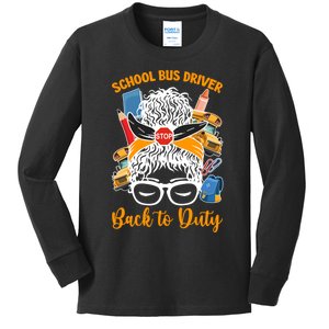 School Bus Driver First Day Of School Bus Driver Funny Gift Kids Long Sleeve Shirt