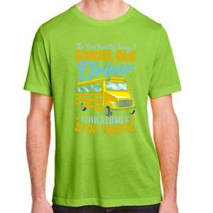 School Bus Driver Can Stop Traffic Gift School Bus Gift Cool Gift Adult ChromaSoft Performance T-Shirt