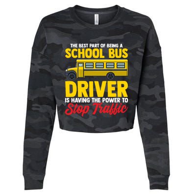 School Bus Driver Can Stop Traffic School Bus Gift Cool Gift Cropped Pullover Crew