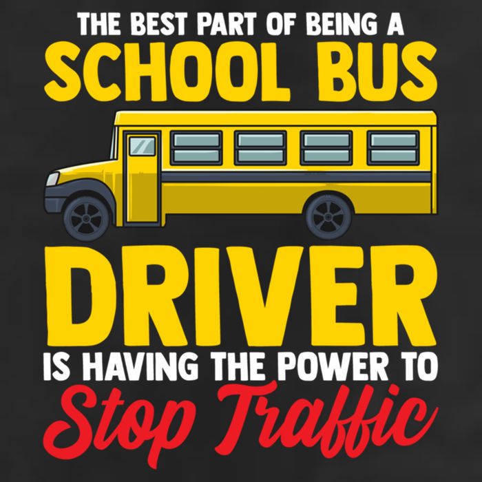 School Bus Driver Can Stop Traffic School Bus Gift Cool Gift Cool Comfort Performance Bucket Hat