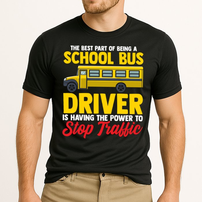 School Bus Driver Can Stop Traffic School Bus Gift Cool Gift Cooling Performance Crew T-Shirt