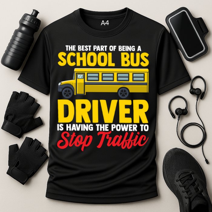 School Bus Driver Can Stop Traffic School Bus Gift Cool Gift Cooling Performance Crew T-Shirt