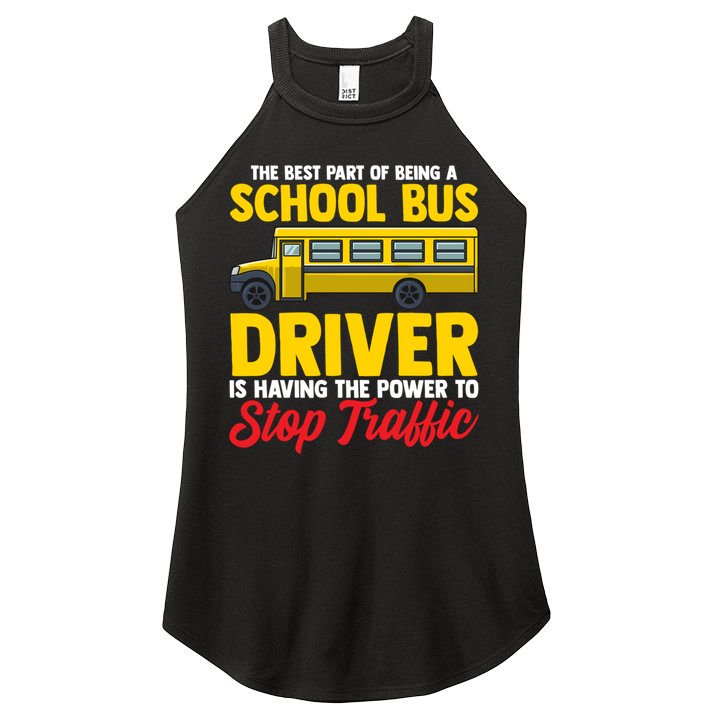 School Bus Driver Can Stop Traffic School Bus Gift Cool Gift Women's Perfect Tri Rocker Tank