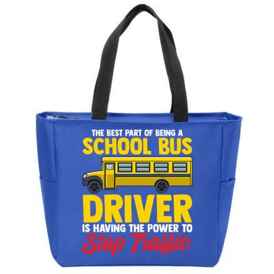 School Bus Driver Can Stop Traffic School Bus Gift Cool Gift Zip Tote Bag