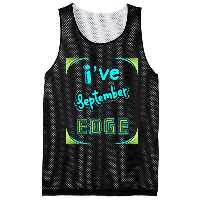 September Birthday Edge Friend Friend Dad Son Teacher Mesh Reversible Basketball Jersey Tank