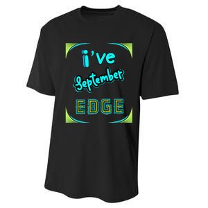 September Birthday Edge Friend Friend Dad Son Teacher Performance Sprint T-Shirt