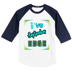 September Birthday Edge Friend Friend Dad Son Teacher Baseball Sleeve Shirt