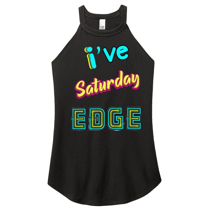 Saturday Birthday Edge Friend Friend Dad Son Teacher Women's Perfect Tri Rocker Tank