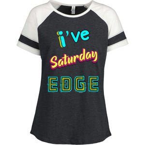 Saturday Birthday Edge Friend Friend Dad Son Teacher Enza Ladies Jersey Colorblock Tee