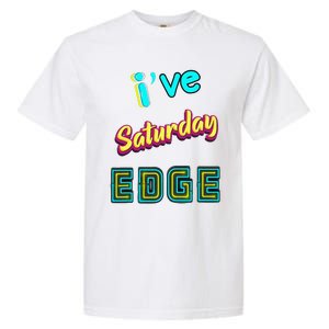 Saturday Birthday Edge Friend Friend Dad Son Teacher Garment-Dyed Heavyweight T-Shirt