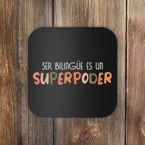 Ser Bilingue Es Un Superpoder Spanish Teacher Esl Teacher Coaster