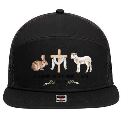Silly Bunny Easter Is About The Lamb God Jesus Easter Day Faith 7 Panel Mesh Trucker Snapback Hat