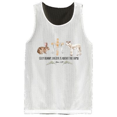 Silly Bunny Easter Is About The Lamb God Jesus Easter Day Faith Mesh Reversible Basketball Jersey Tank