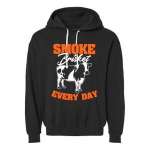 Smoke Brisket Everyday Bbq Grilling Barbecue Smoke Brisket Gift Garment-Dyed Fleece Hoodie