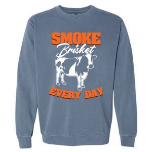 Smoke Brisket Everyday Bbq Grilling Barbecue Smoke Brisket Gift Garment-Dyed Sweatshirt