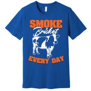 Smoke Brisket Everyday Bbq Grilling Barbecue Smoke Brisket Gift Premium T-Shirt