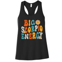 Scorpio Big Energy groovy Smile Flower Zodiac Birthday  Women's Racerback Tank