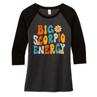 Scorpio Big Energy groovy Smile Flower Zodiac Birthday  Women's Tri-Blend 3/4-Sleeve Raglan Shirt