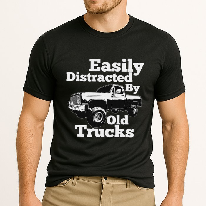 Square Body Easily Distracted By Old Trucks Squarebody Performance Shirt
