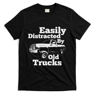 Square Body Easily Distracted By Old Trucks Squarebody T-Shirt
