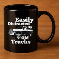 Square Body Easily Distracted By Old Trucks Squarebody 11oz C Handle Ceramic Mug