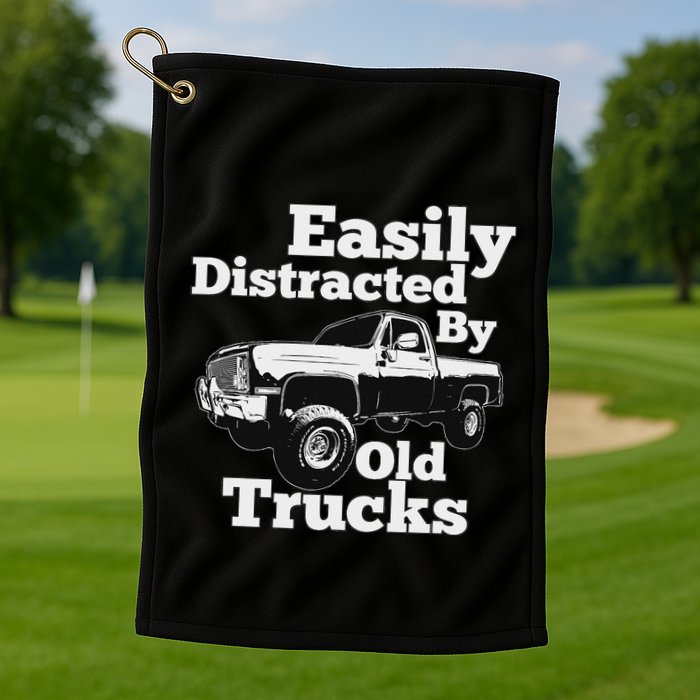 Square Body Easily Distracted By Old Trucks Squarebody Golf Towel