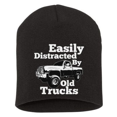 Square Body Easily Distracted By Old Trucks Squarebody Short Acrylic Beanie