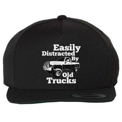 Square Body Easily Distracted By Old Trucks Squarebody Wool Snapback Cap