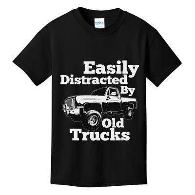 Square Body Easily Distracted By Old Trucks Squarebody Kids T-Shirt