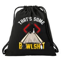 Some Bowlsht Funny Ten Pin 10 Bowling Gift Drawstring Bag