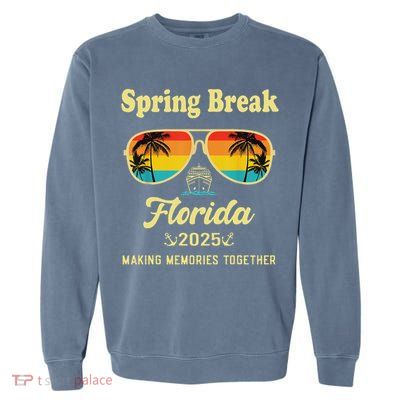 Spring Break Florida 2025 Garment-Dyed Sweatshirt