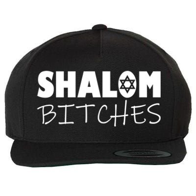 Shalom Bitches Funny Hebrew Jewish Gift Wool Snapback Cap