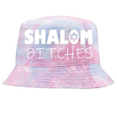 Shalom Bitches Funny Hebrew Jewish Gift Tie-Dyed Bucket Hat