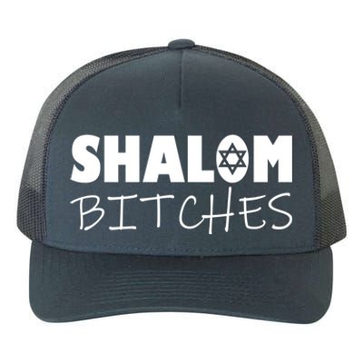 Shalom Bitches Funny Hebrew Jewish Gift Yupoong Adult 5-Panel Trucker Hat